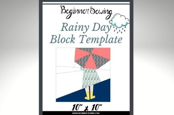 Discover the Rainy Day Sewing Template: A Simple and Adorable Sewing Project