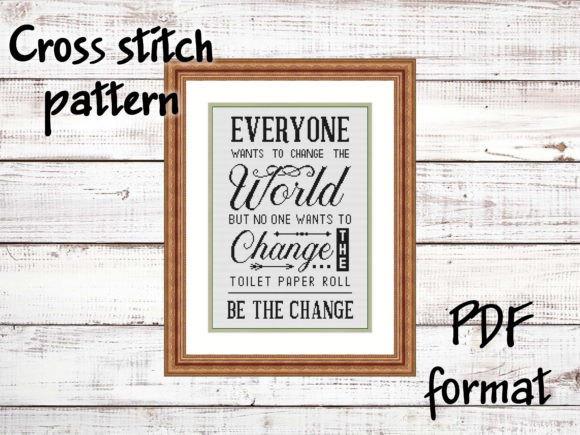 Everyone Wants to Change the World, But Few Want to Change the Toilet Paper Roll