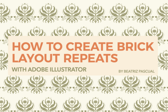 How to Create Brick Layout Repeats with Adobe Illustrator