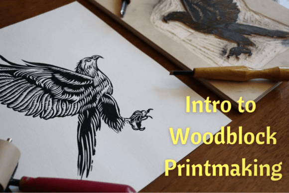 Introduction to Woodcut Printmaking